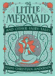 The Little Mermaid & other Fairy Tales